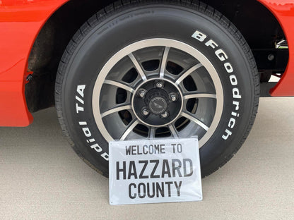 WELCOME TO HAZZARD COUNTY Metal Prop Sign