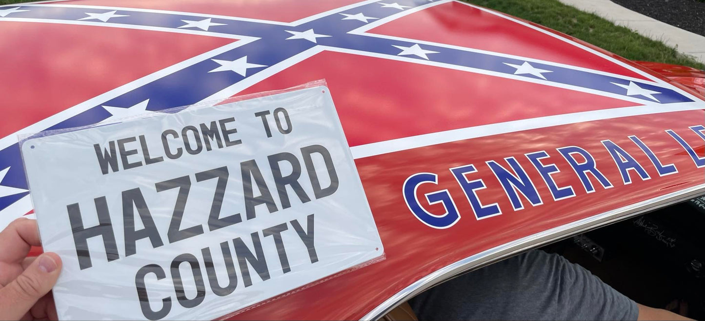 WELCOME TO HAZZARD COUNTY Metal Prop Sign