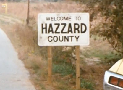 WELCOME TO HAZZARD COUNTY Metal Prop Sign